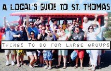 A Local's Guide to St. Thomas: Things to Do for Large Groups