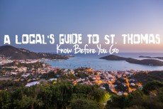A Local's Guide to St. Thomas: Know Before You Go