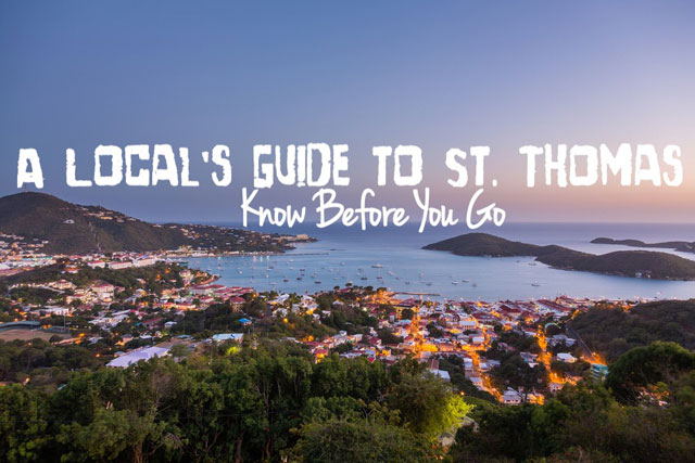 AD DEMO: A Local's Guide to St. Thomas: Know Before You Go