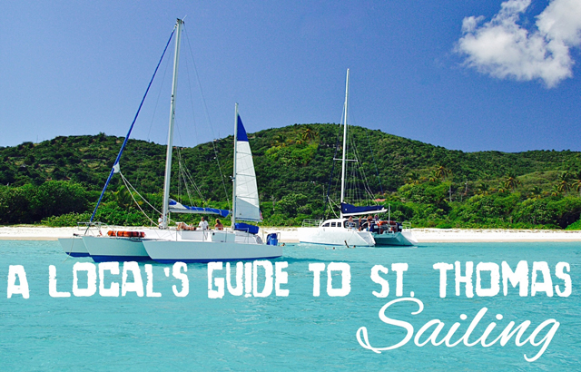 A Local's Guide to St. Thomas Sailing