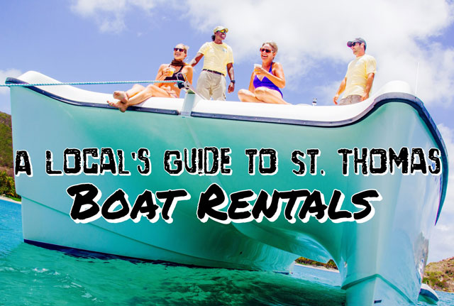 A Local's Guide to St. Thomas: Boat Rentals