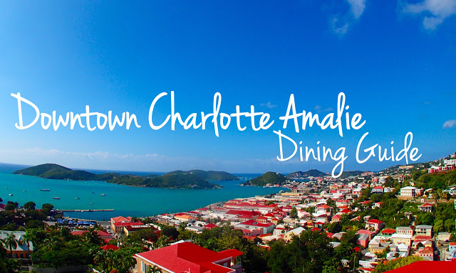 Downtown Charlotte Amalie: Restaurant Guide