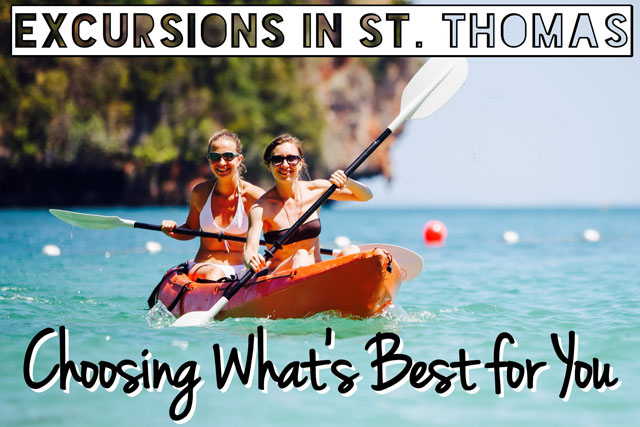 Choosing the Best Excursion in St Thomas: A Complete Guide