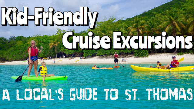 A Local's Guide to St. Thomas: Kid-Friendly Cruise Excursions