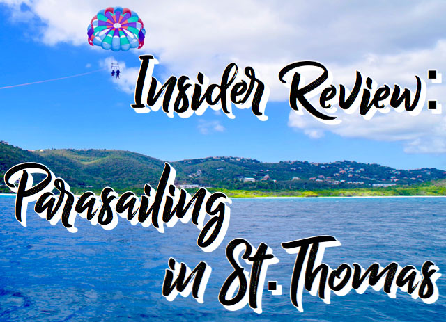 Insider Review: Parasailing in St Thomas