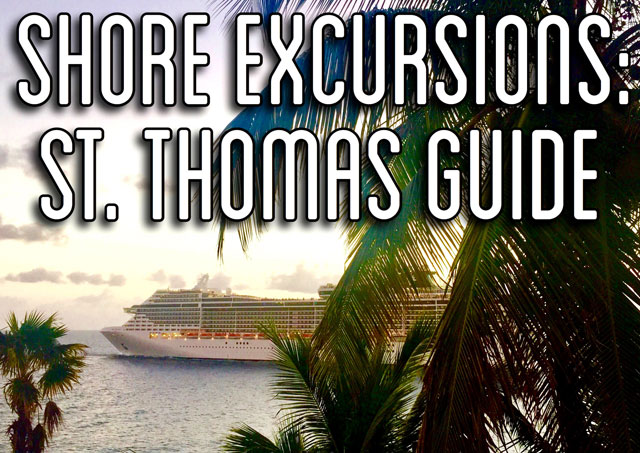 Shore Excursions: St Thomas Guide