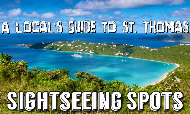 A Local's Guide to St. Thomas: Sightseeing Spots