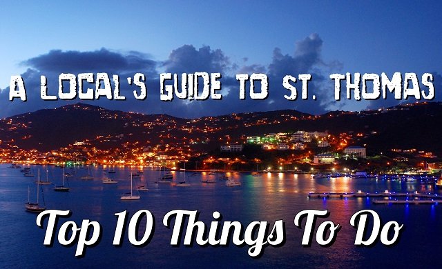 Top 10 Things to Do in St Thomas