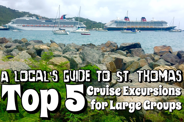 A Local's Guide to St. Thomas: Top 5 Shore Excursions for Large Groups