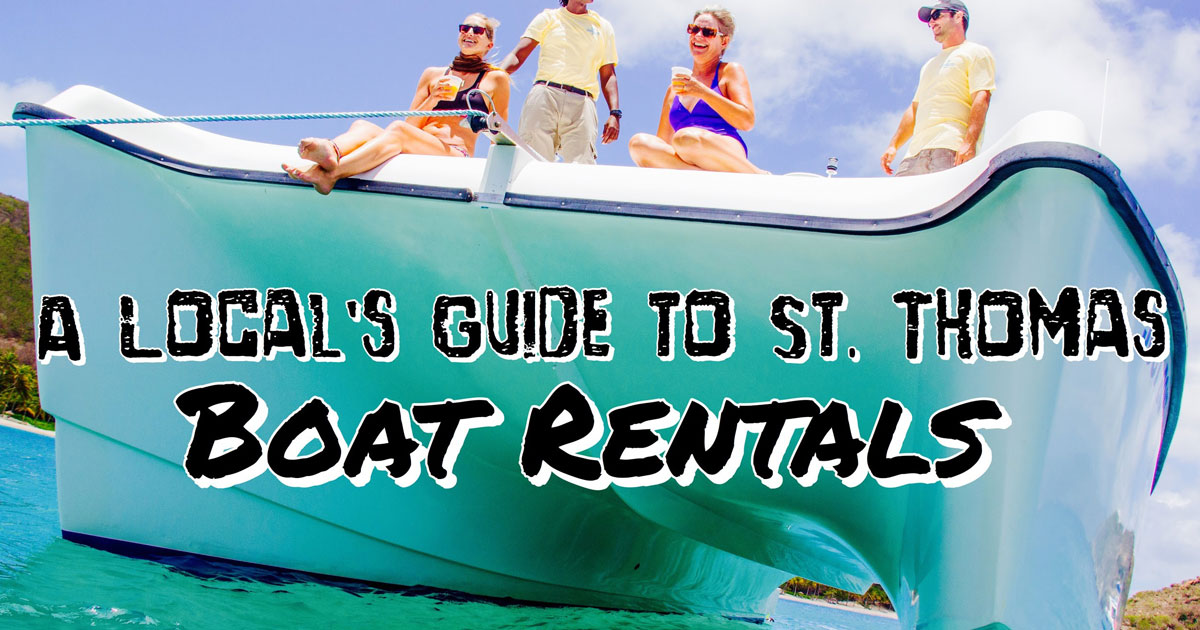 A Local's Guide To St. Thomas Boat Rentals