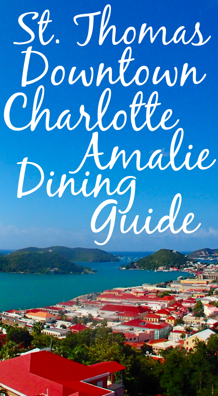 Downtown Charlotte Amalie: Restaurant Guide