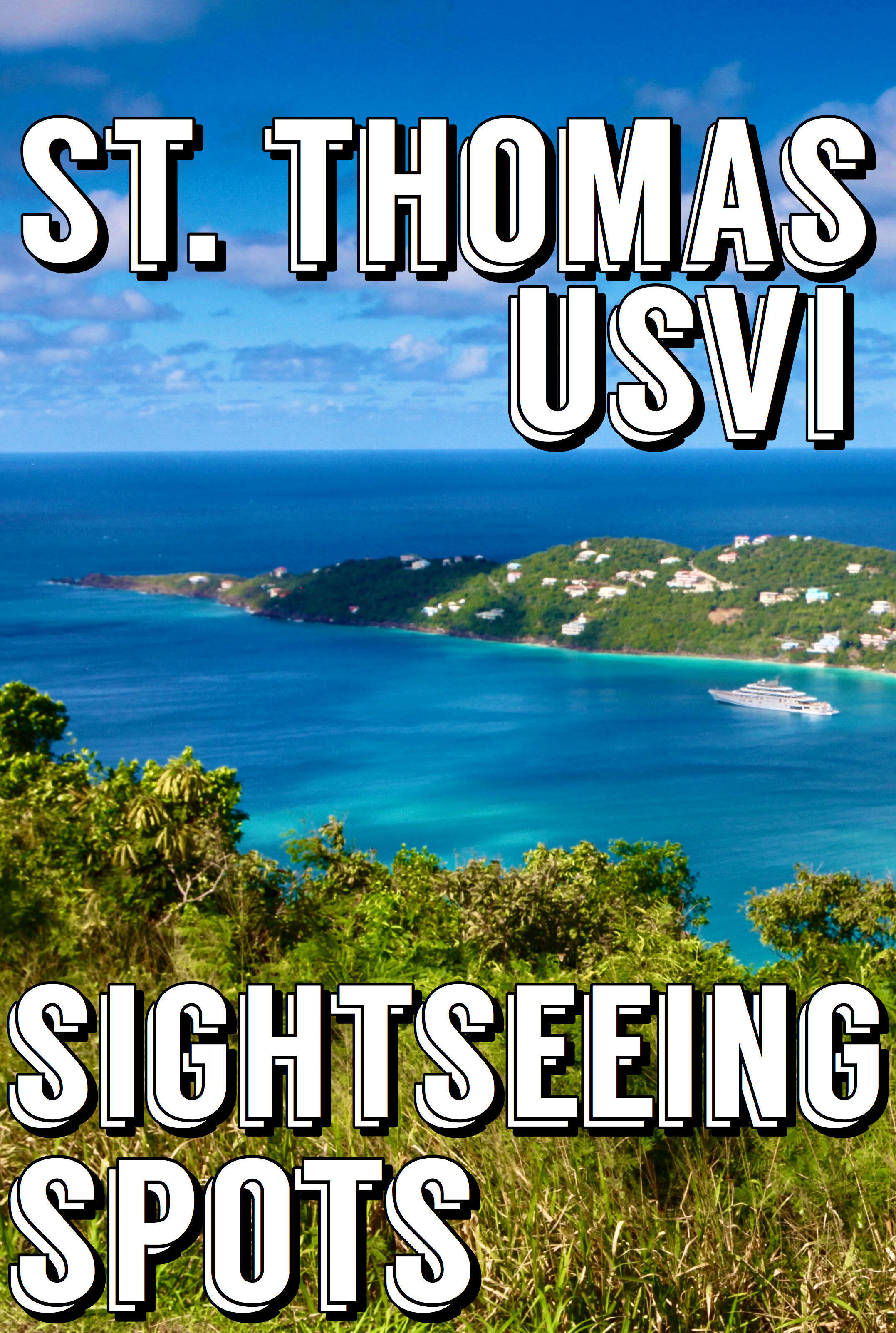 A Local's Guide to St. Thomas: Sightseeing Spots