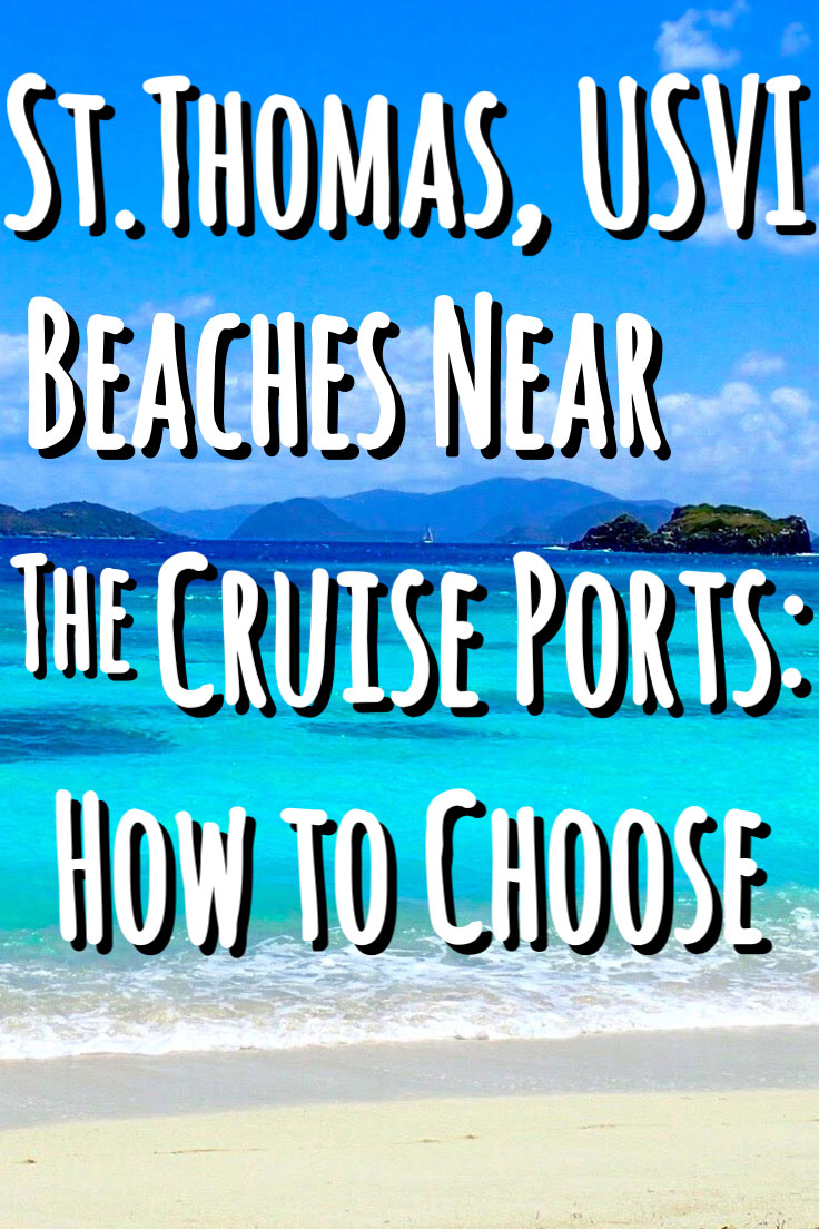 St Thomas Beaches Near Cruise Port How To Choose