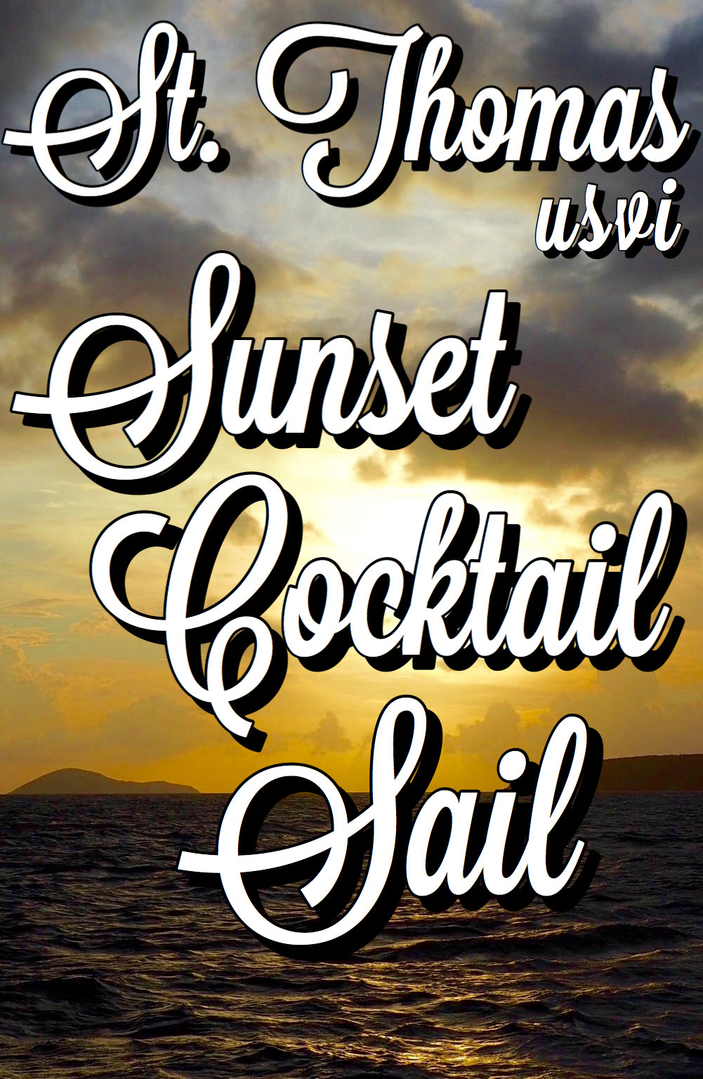 A Local's Guide to St. Thomas: Sunset Cocktail Sail